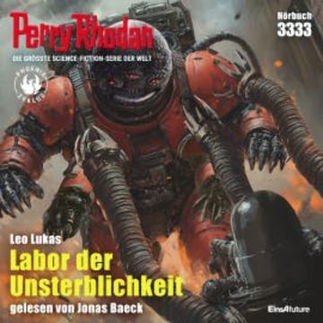 Perry Rhodan 3333: Labor der Unsterblichkeit audiobook, Leo Lukas