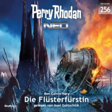 Perry Rhodan Neo 256: Die Flüsterfürstin audiobook, Ben Calvin Hary