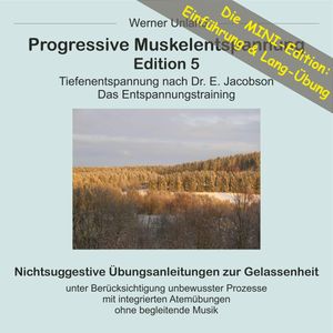 Progressive Muskelentspannung Edition 5 - MINI, Werner Unland