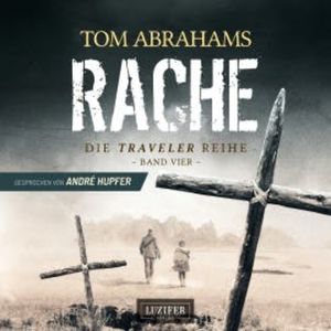 RACHE (Traveler 4), Tom Abrahams