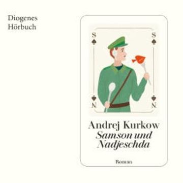 Samson und Nadjeschda audiobook, Andrej Kurkow