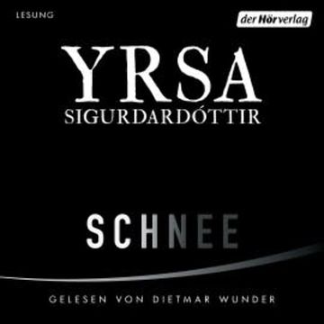 Schnee audiobook, Yrsa Sigurdardóttir