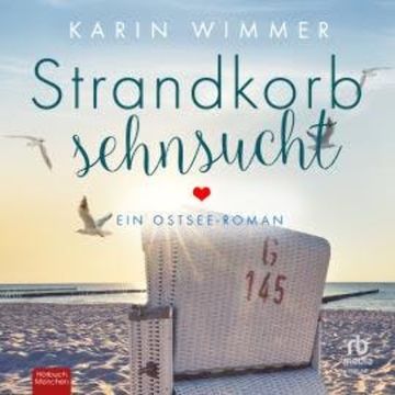 Strandkorbsehnsucht audiobook, Karin Wimmer