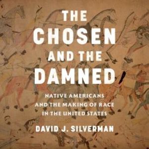 The Chosen and The Damned, David J. Silverman