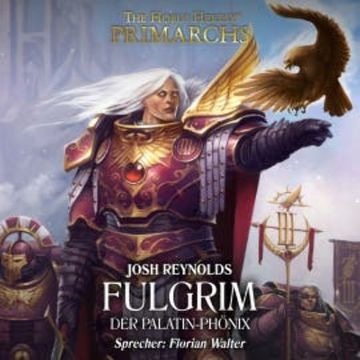 The Horus Heresy: Primarchs 06 audiobook, Josh Reynolds