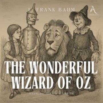 The Wonderful Wizard of Oz - Audiobook audiobook, L. Frank Baum