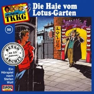 TKKG - Folge 98: Die Haie vom Lotus-Garten, André Minninger