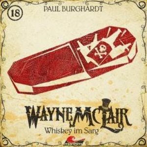 Wayne McLair, Folge 18: Whiskey im Sarg, Paul Burghardt