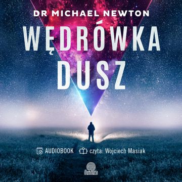 Wędrówka dusz, dr Michael Newton