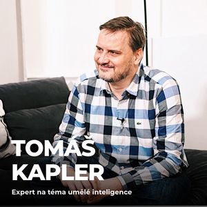 #181: Tomáš Kapler – Co nového v ChatGPT a jak nové funkce co nejlépe využít?, Petr Ludwig