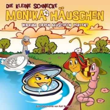 52: Warum haben Muscheln Perlen? audiobook, Kati Naumann