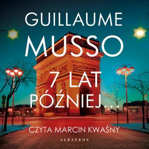 7 lat później, Guillaume Musso