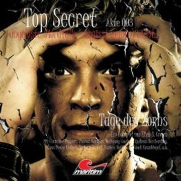 Tage des Zorns (Top Secret, Akte 3) audiobook, Ellen B. Crown