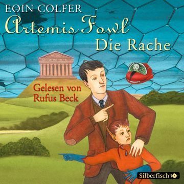 Artemis Fowl - Die Rache audiobook, Eoin Colfer