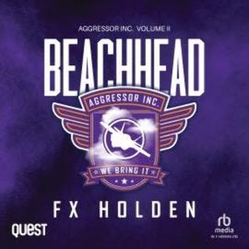 Beachhead audiobook, F X Holden