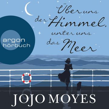 Über uns der Himmel, unter uns das Meer audiobook, Jojo Moyes