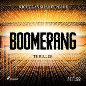 Boomerang - Thriller, Nicholas Shakespeare