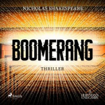 Boomerang - Thriller audiobook, Nicholas Shakespeare