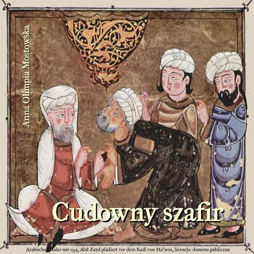 Cudowny szafir, czyli talizman szczescia audiobook, Anna Mostowska