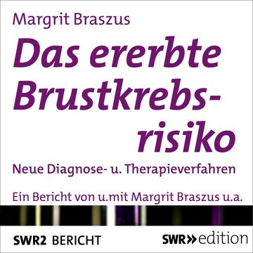 Das ererbte Brustkrebsrisiko audiobook, Margrit Braszus