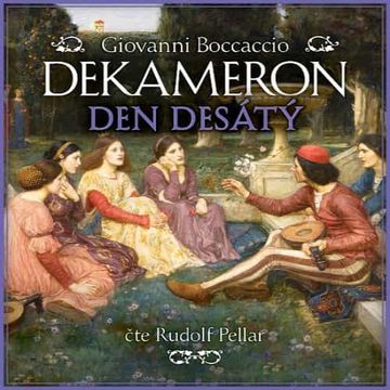 Dekameron Den desátý audiobook, Giovanni Boccaccio