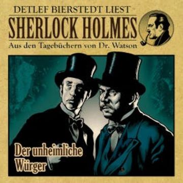 Der unheimliche Würger - Sherlock Holmes audiobook, Gunter Arentzen