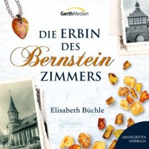 Die Erbin des Bernsteinzimmers, Elisabeth Büchle