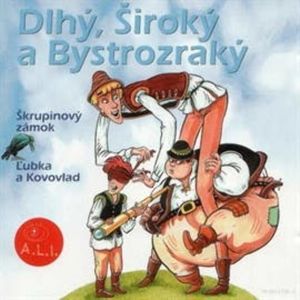Dlhý, Široký a Bystrozraký, Oľga Janíková