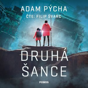 Druhá šance, Adam Pýcha