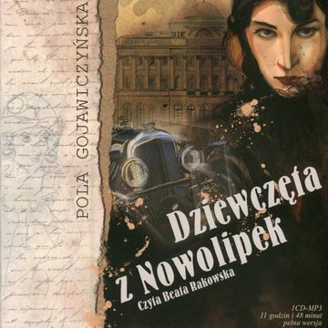 Dziewczęta z Nowolipek audiobook, Pola Gojawiczyńska