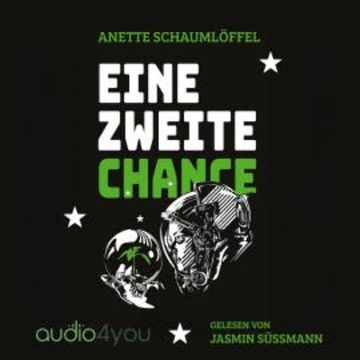 Eine zweite Chance audiobook, Anette Schaumlöffel