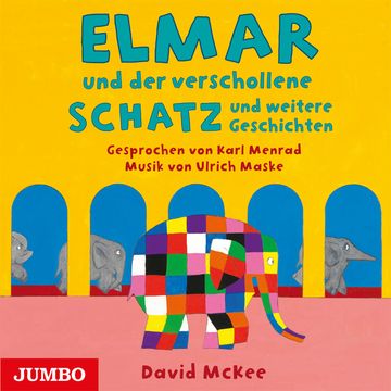 Elmar und der verschollene Schatz und weitere Geschichten audiobook, David McKee