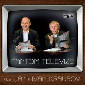 Fantom televize, Ivan Kraus
