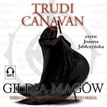 Gildia magów - Księga I audiobook, Trudi Canavan