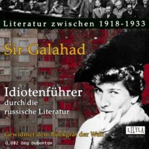 Idiotenführer durch die russische Literatur, Sir Galahad