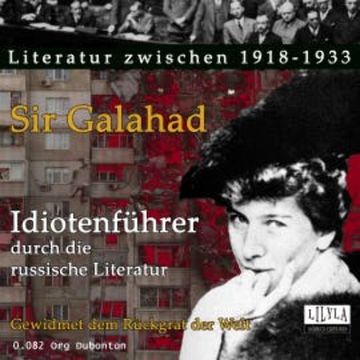 Idiotenführer durch die russische Literatur audiobook, Sir Galahad
