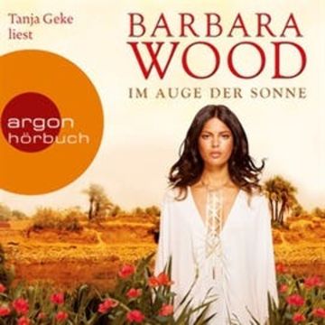 Im Auge der Sonne audiobook, Barbara Wood