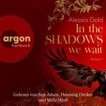In the Shadows we wait - Redveil, Band 1 (Ungekürzte Lesung) audiobook, Alessia Gold