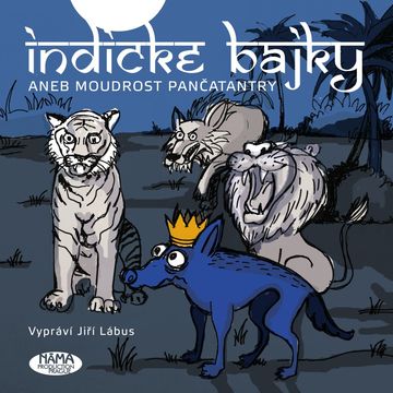 Indické bajky aneb Moudrost Pančatantry audiobook, Vishnu Sharma