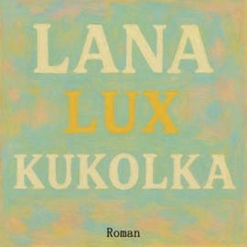 Kukolka audiobook, Lana Lux