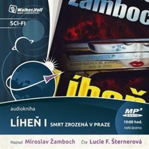 Líheň I. Smrt zrozená v Praze, Miroslav Žamboch