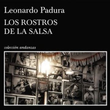 Los rostros de la salsa audiobook, Leonardo Padura