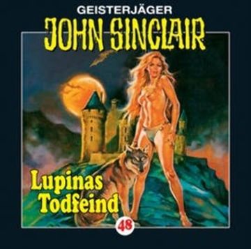 Lupinas Todfeind (John Sinclair 48) audiobook, Jason Dark