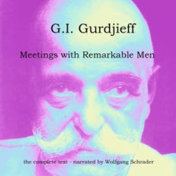 Meetings with Remarkable Men audiobook, G.I. Gurdjieff