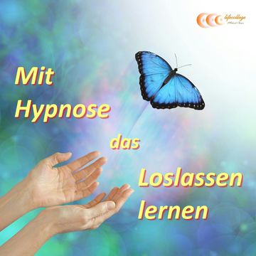 Mit Hypnose das Loslassen lernen audiobook, Michael Bauer