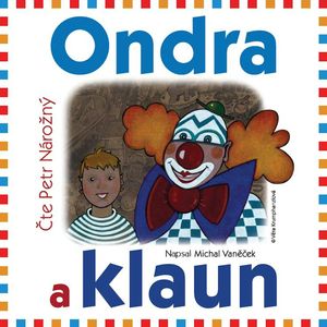 Ondra a klaun, Michal Vaněček