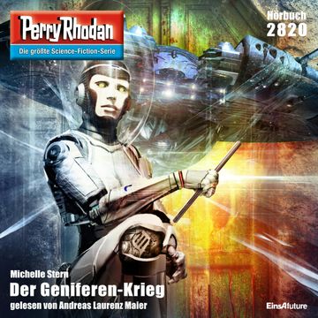 Perry Rhodan 2820: Der Geniferen-Krieg audiobook, Michelle Stern