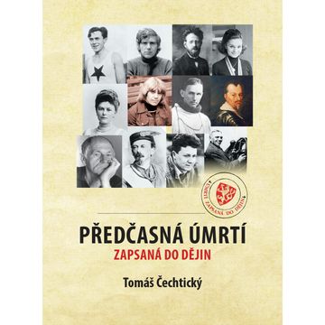 Předčasná úmrtí zapsaná do dějin audiobook, Tomáš Čechtický