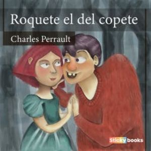 Roquete el del copete, Charles Perrault