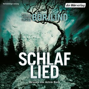 Schlaflied (Die Rönning/Stilton-Serie 4), Cilla Börjlind, Rolf Börjlind